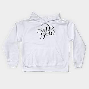 Valentines Calligraphy Quote Kids Hoodie